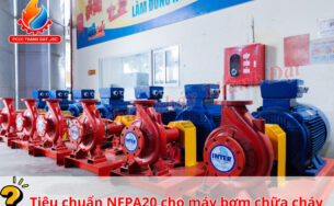 Tiêu chuẩn NFPA20 cho máy bơm chữa cháy