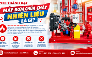 Máy bơm chữa cháy nhiên liệu là gì