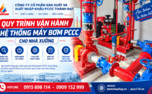 Quy trình vận hành hệ thống máy bơm PCCC cho nhà xưởng